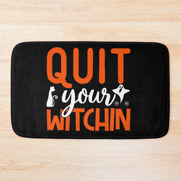 Item preview, Quit Your Witchin designed and sold by WordsmithNerd.