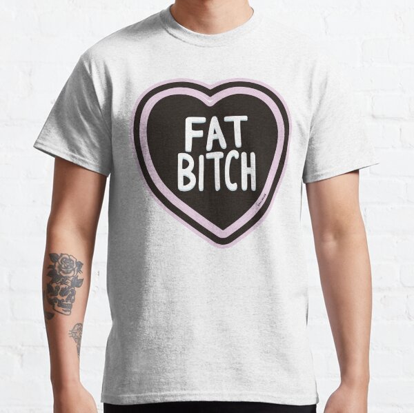 Fat Bitch (pink & blue) Classic T-Shirt