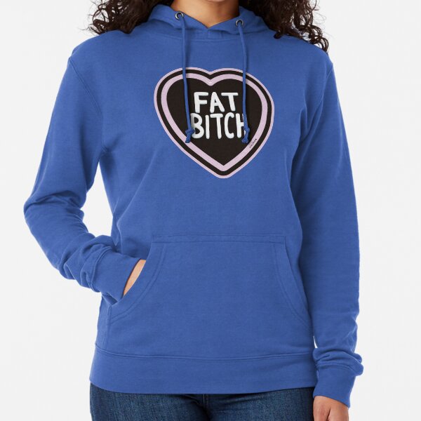 Fat Bitch (pink & blue) Lightweight Hoodie
