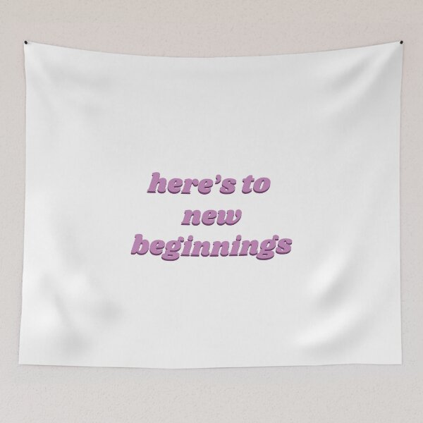 Item preview, Here's To New Beginnings designed and sold by isobelcough.