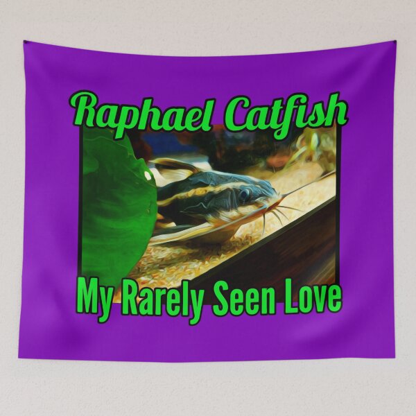 Item preview, Raphael Catfish My Rarely Seen Love Cute Saying Great Gift For Raphael Lovers designed and sold by Pantherxel.