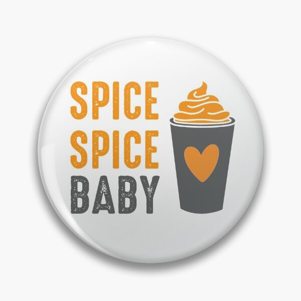 Artikelvorschau, Spice Spice Baby entworfen und verkauft von WordsmithNerd.