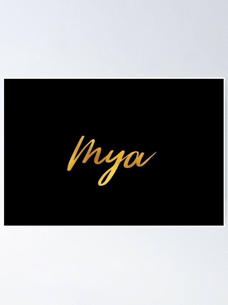 Mya Name Hand Lettering In Faux Gold Letters Poster For Sale By Pixelonfire Redbubble