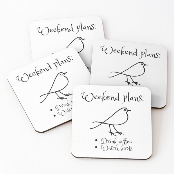 Item preview, Weekend plans: Drink coffee, Watch birds designed and sold by orioleoutdoor.