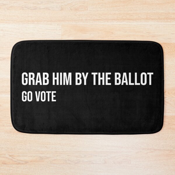 Item preview, Grab Him By The Ballot designed and sold by MSA-42.