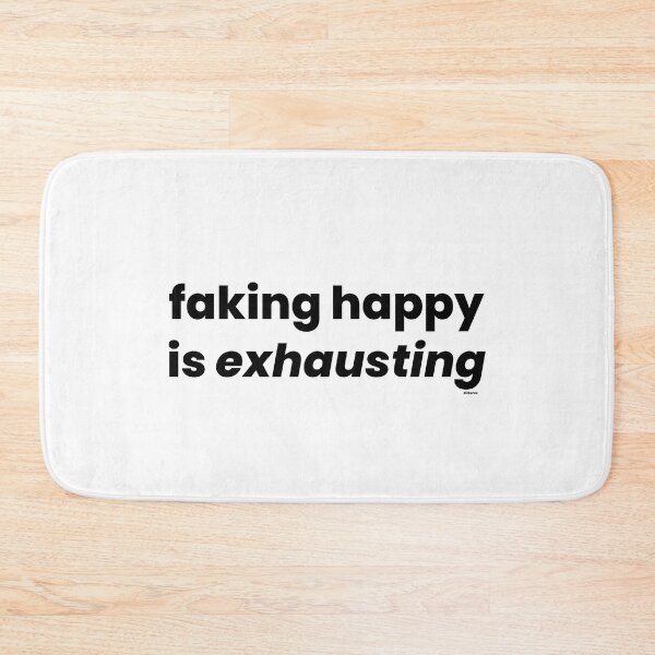Item preview, faking happinees is exhausting black text dizkorce designed and sold by Dizkorce.