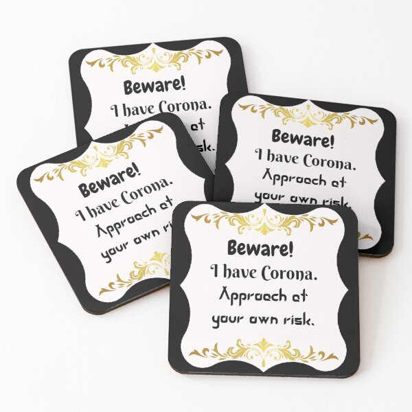 Item preview, Beware!! I have Corona, white lie quote designed and sold by Simi2020.