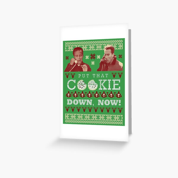 Put That Cookie Down, Now! Ugly Sweater Design Greeting Card
