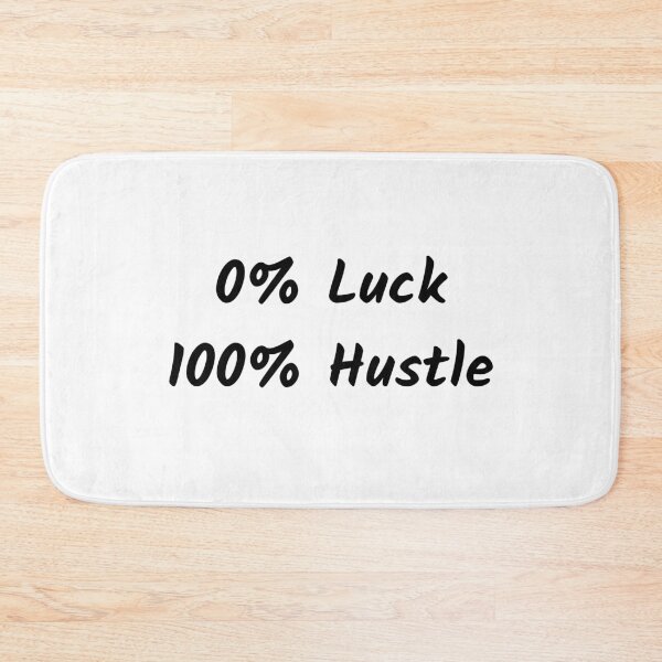 Item preview, 0% Luck 100% Hustle Entrepreneur Solopreneur designed and sold by nimitkhurana.