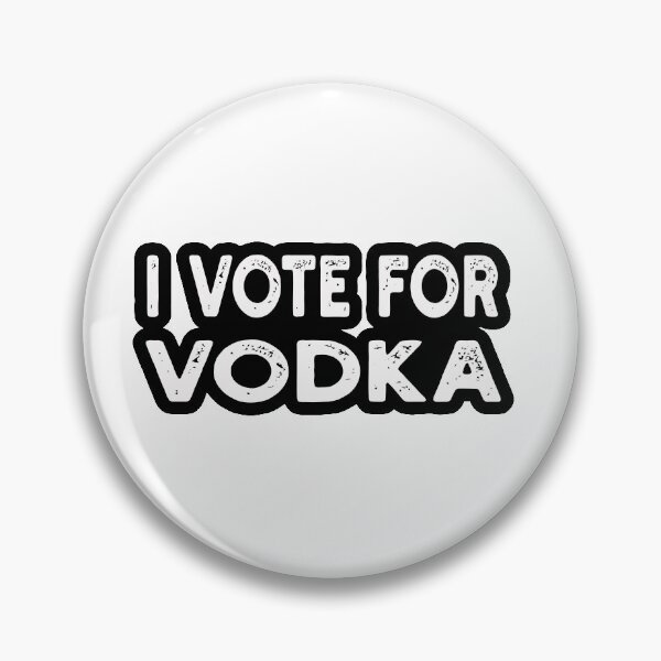 Artikelvorschau, Ich stimme für WodkaIch stimme für Wodka entworfen und verkauft von Kishanil.