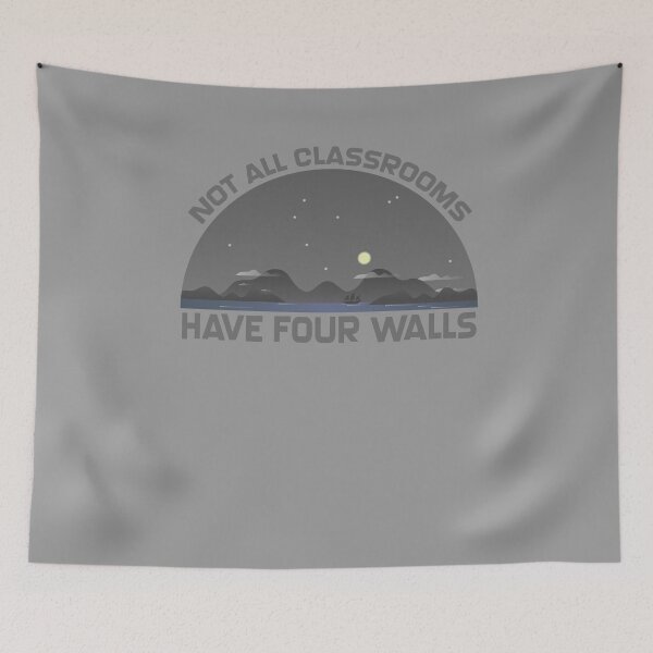 Item preview, Not All Classrooms Have Four Walls Nature  designed and sold by issambak.