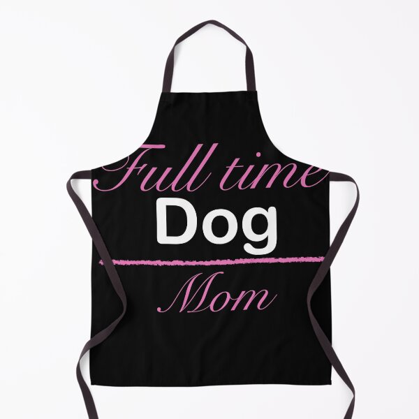 Item preview, Full time dog mom designed and sold by ciaobebo.