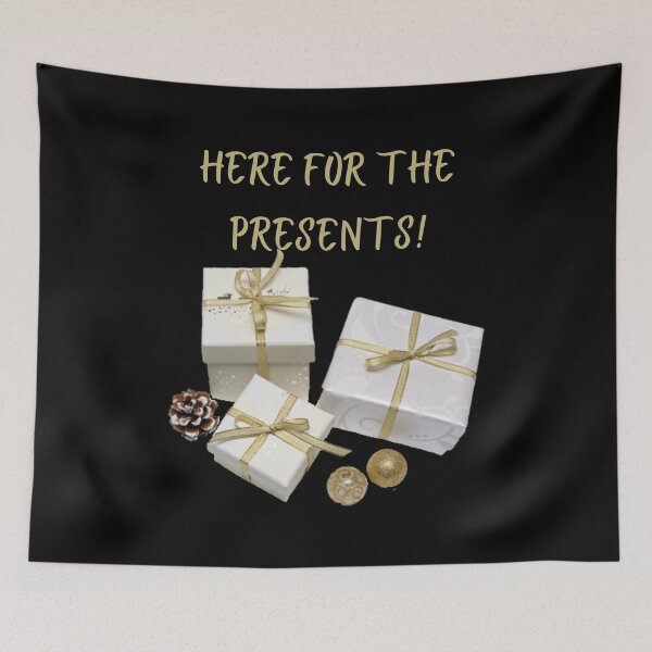 Item preview, Here for the Presents! designed and sold by TeeZoneZtore.