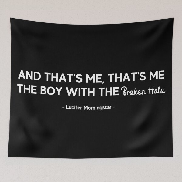 Item preview, And That's Me, That's Me The Boy With The Broken Halo | Lucifer Morningstar  designed and sold by KauzSL.