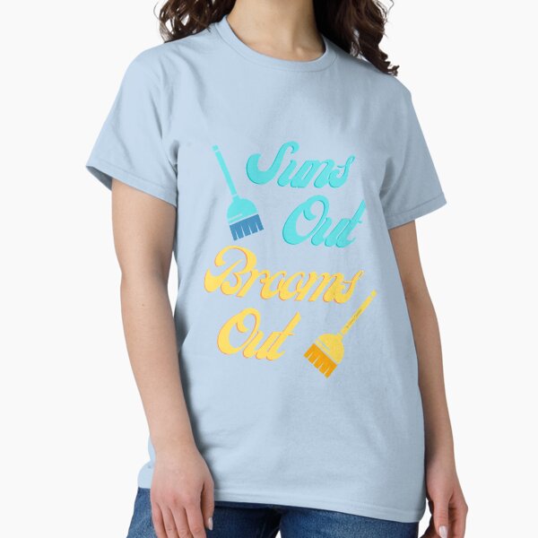 Item preview, Suns Out Brooms Out, Fun Housekeeping Humor designed and sold by SavvyCleaner.