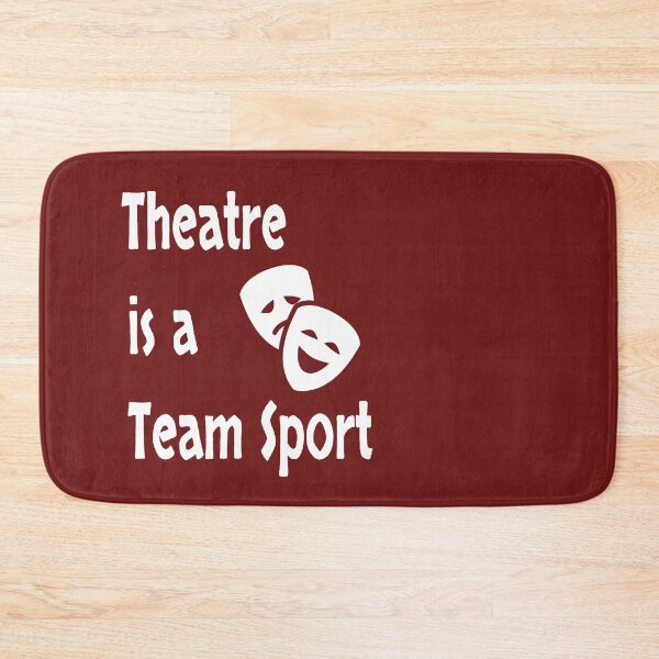 Item preview, Theatre is a team sport, Acting, Actor, Actress Stage  designed and sold by mwagie.
