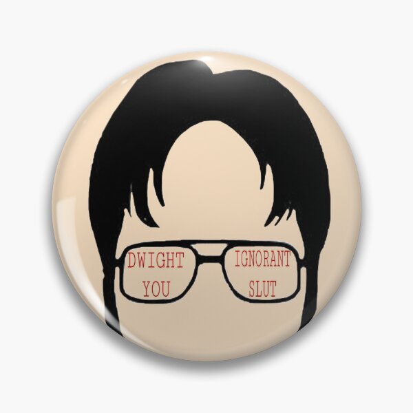 Item preview, Dwight you ignorant slut  designed and sold by melodiruby.