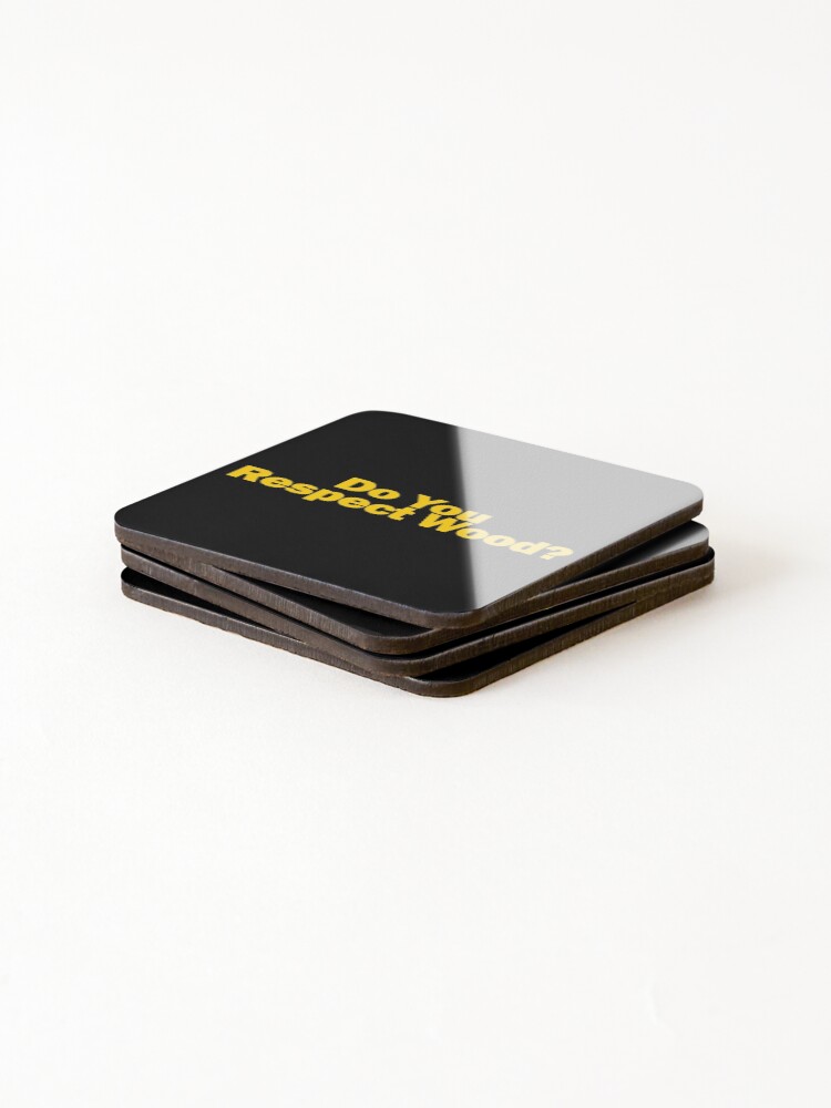 Alternate view of Do You Respect Wood Coasters (Set of 4)