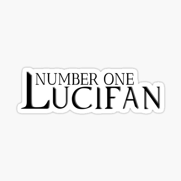 Item preview, Number One Lucifan | Lucifer Morningstar  designed and sold by KauzSL.