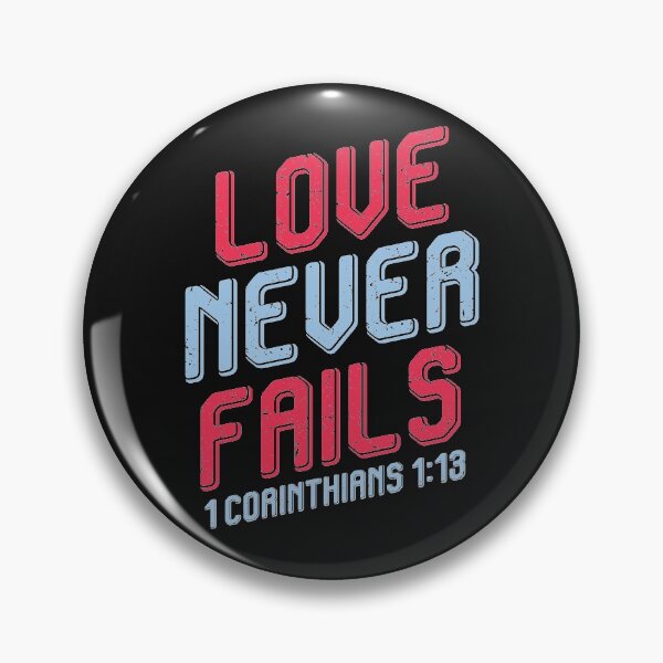 Item preview, Love never fails designed and sold by wazoosi.