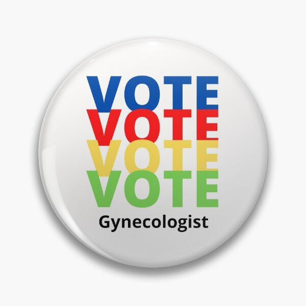 Item preview, Vote Gynecologist designed and sold by majeed10.
