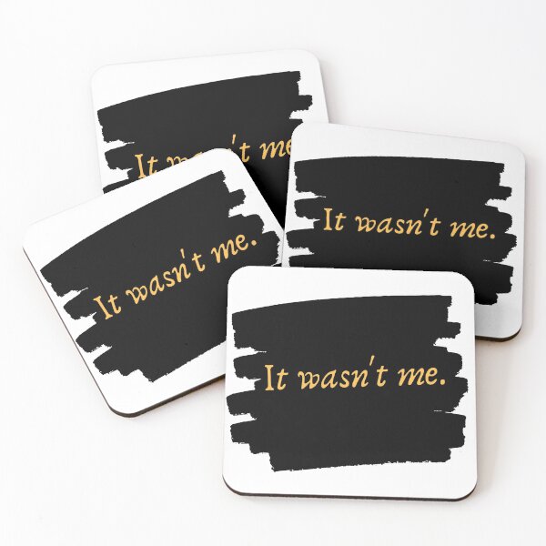 Item preview, It wasn't me whitelieparty quote. designed and sold by Simi2020.