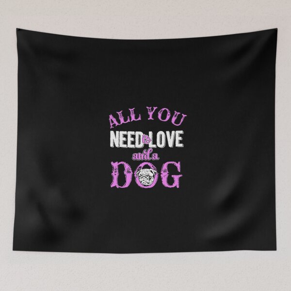 Item preview, All You Need Is Love & A Dog - Dog Lovers Dogs designed and sold by Superhero Gear.