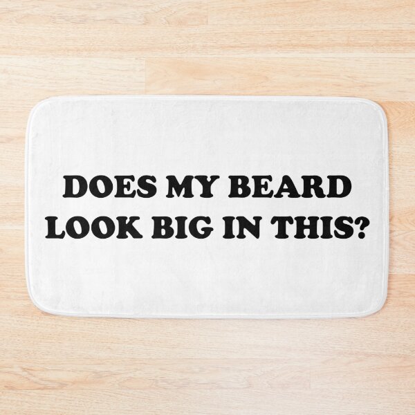 Item preview, Funny Gentlemen's design: Does my beard look big in this? designed and sold by Deegital18.