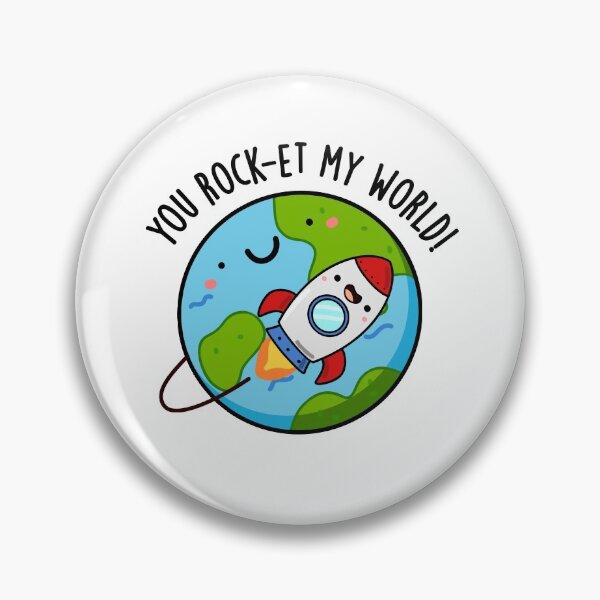 Item preview, You Rock-et My World Funny Rocket Puns  designed and sold by punnybone.