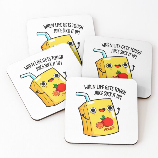 Item preview, LIfe Gets Tough Just Suck It Up Juice Puns  designed and sold by punnybone.