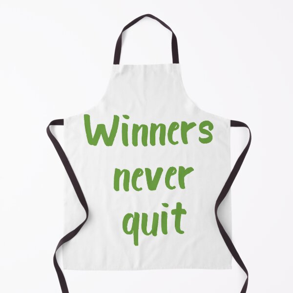 Item preview, Winners never quit. designed and sold by Zab Nom.