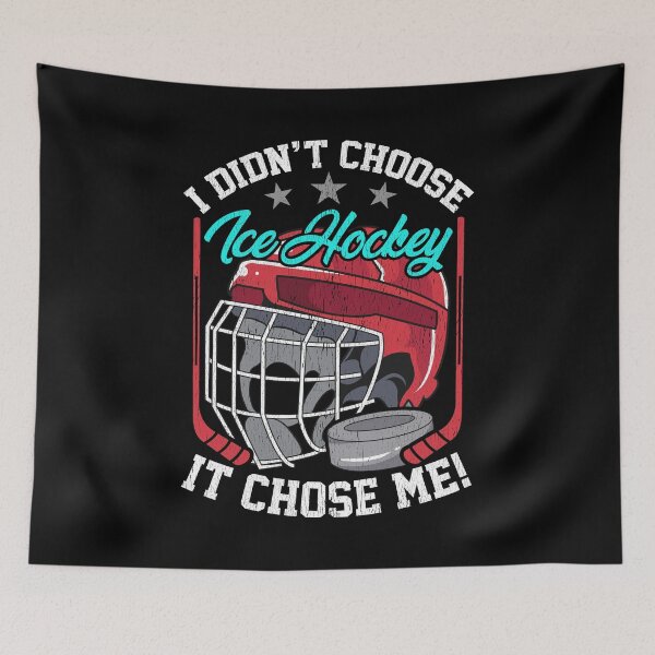 Item preview, I Didn't Choose Ice Hockey It Chose Me designed and sold by SqualeForce.