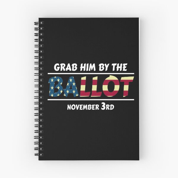 Item preview, Grab him by the ballot, anti trump memes, joe biden 2020, 8645,8645 meaning,what does 8645 mean,8645 trump designed and sold by T-DESIGNEDZ.