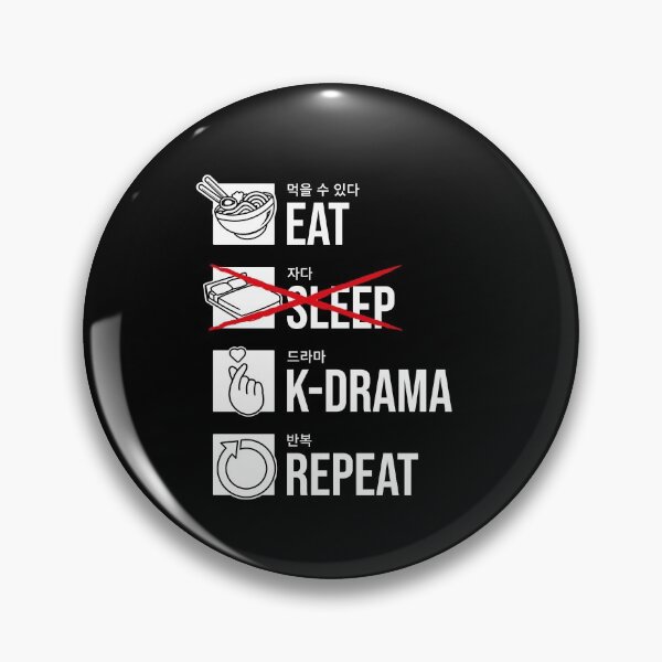 Item preview, Eat Sleep K-Drama Repeat, Korean designed and sold by TheReallyNiceStuff.