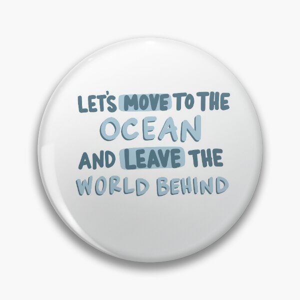Item preview, “Let’s Move To The Ocean and Leave the World Behind” Cute Hand-Lettered Quote  designed and sold by MorganRenfro.