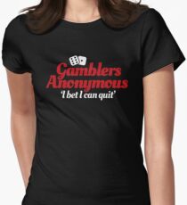 Gamblers anonymous - I bet I can quit Women's Fitted T-Shirt