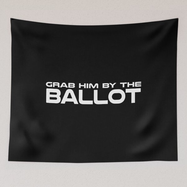 Item preview, Grab him by the ballot, anti trump memes, joe biden 2020, 8645,8645 meaning,what does 8645 mean,8645 trump designed and sold by T-DESIGNEDZ.