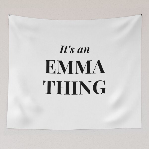 Item preview, It's an Emma Thing designed and sold by flying-flamingo.