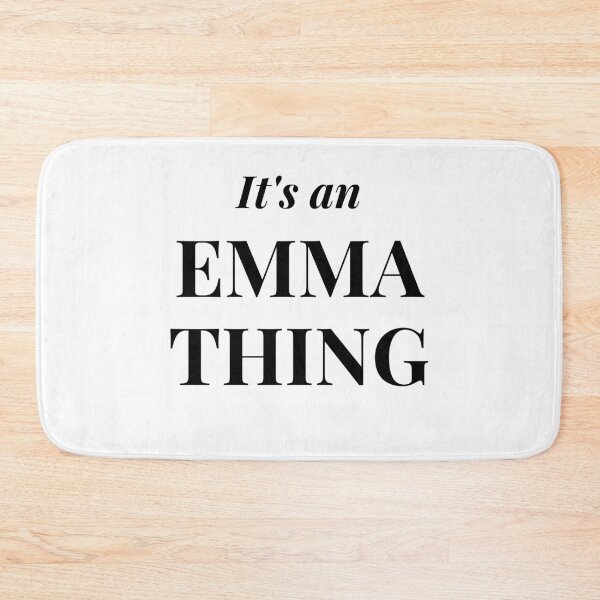Item preview, It's an Emma Thing designed and sold by flying-flamingo.