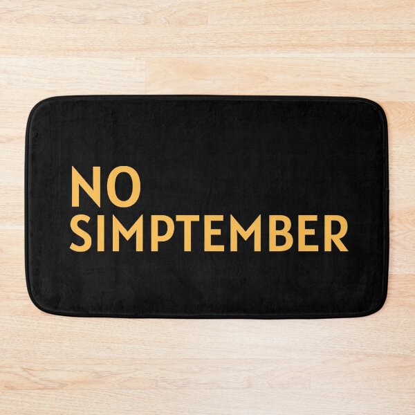 Item preview, No Simp September Simptember Yellow Text in Black designed and sold by KRISTAHR.