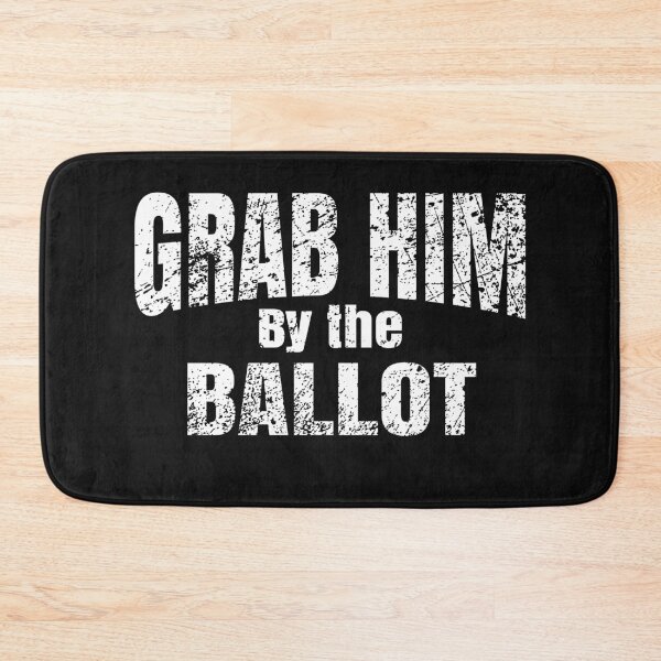 Item preview, Grab him by the ballot, anti trump memes, joe biden 2020, 8645,8645 meaning,what does 8645 mean,8645 trump designed and sold by T-DESIGNEDZ.