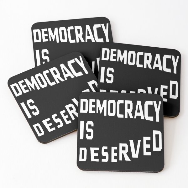Item preview, DEMOCRACY IS DESERVED designed and sold by Ralek.