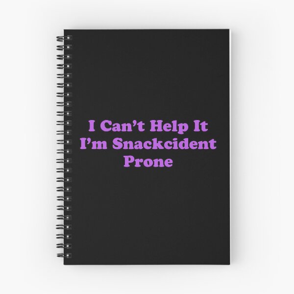 Item preview, Its Not My Fault I'm Snackcident Prone designed and sold by stevenwoodcock.