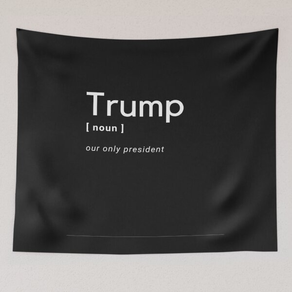Aperçu de l'œuvre Définition de Trump Notre seul président créée et vendue par Michael Schmidt.