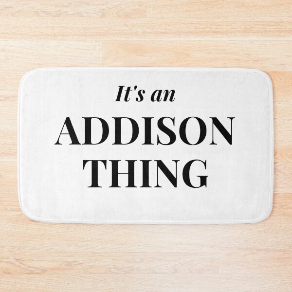 Item preview, It's an Addison Thing designed and sold by flying-flamingo.