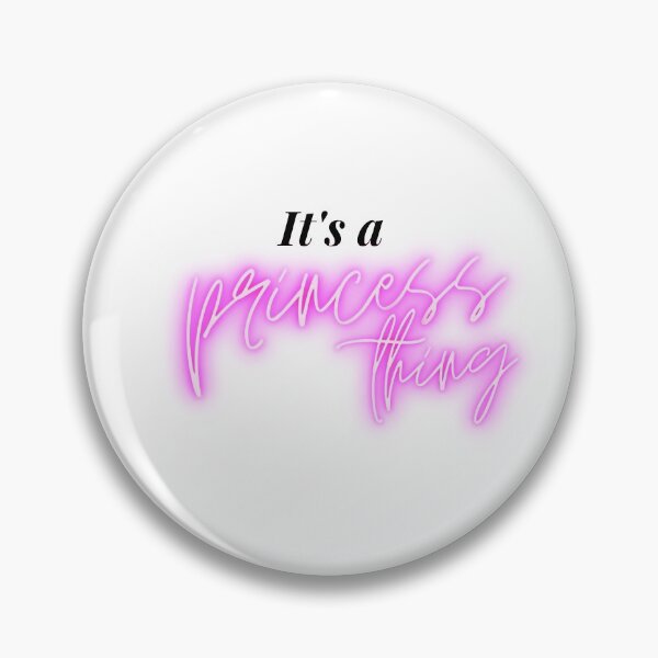 Item preview, It's a Princess Thing designed and sold by flying-flamingo.