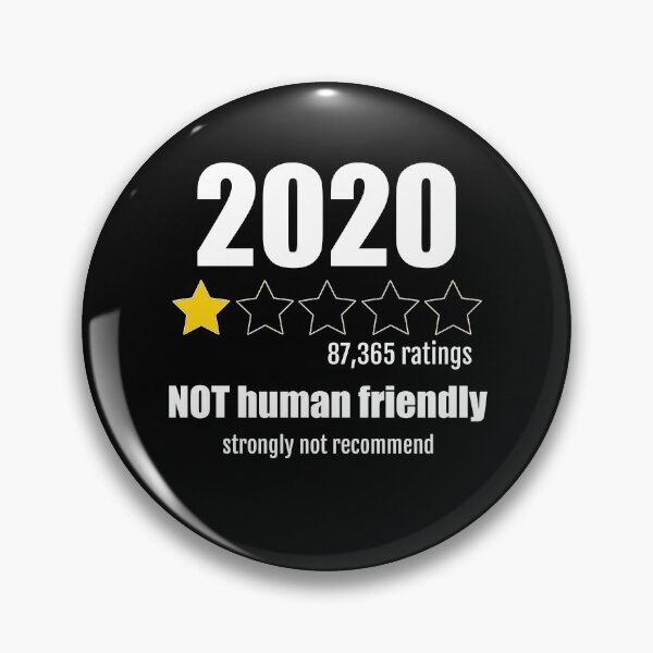 Item preview, 2020 One Star Rating - Not Human Friendly Humorous 2020 Souvenir Bad Review Meme designed and sold by FunnySunny T-Shirts.