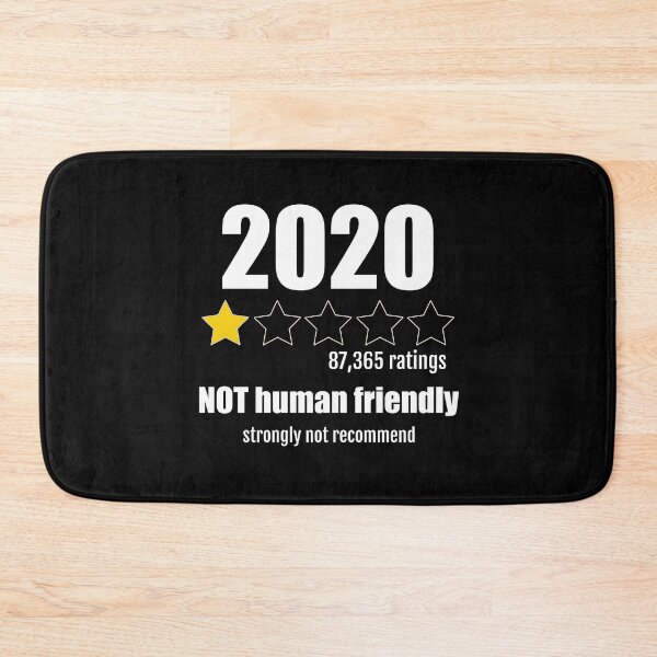 Item preview, 2020 One Star Rating - Not Human Friendly Humorous 2020 Souvenir Bad Review Meme designed and sold by FunnySunny T-Shirts.