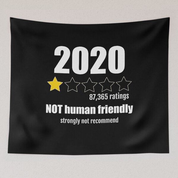 Item preview, 2020 One Star Rating - Not Human Friendly Humorous 2020 Souvenir Bad Review Meme designed and sold by FunnySunny T-Shirts.