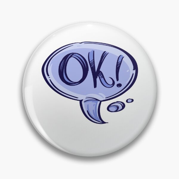 Item preview, OK! Speech Bubble designed and sold by MisterGooseShop.